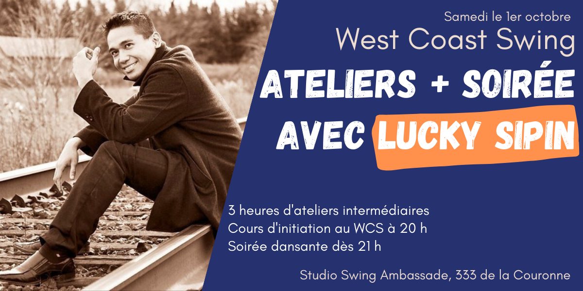 WCS \\ Ateliers avec Lucky + soirée