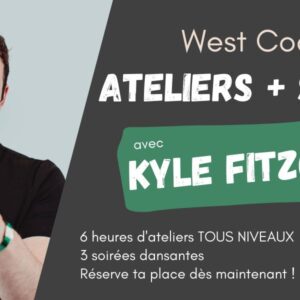 WCS \\ Ateliers avec Kyle et soirées!