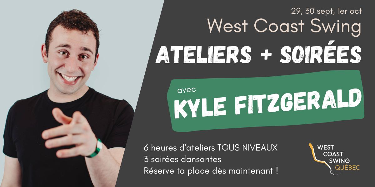 WCS \\ Ateliers avec Kyle et soirées!